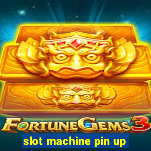 slot machine pin up