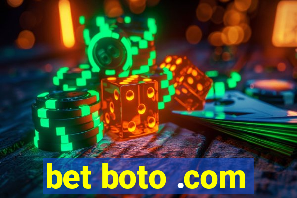 bet boto .com