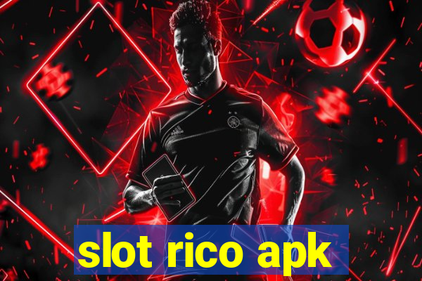 slot rico apk