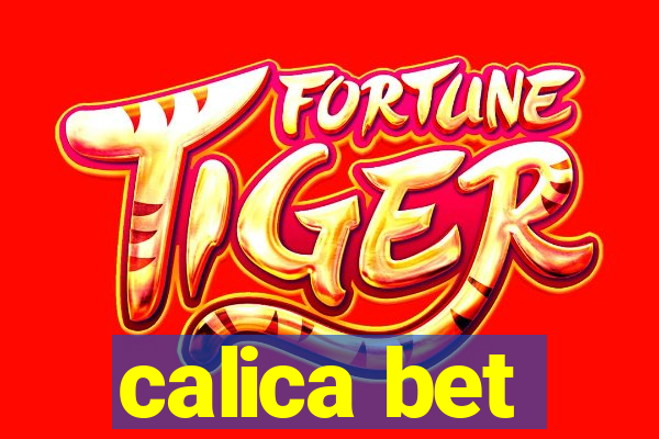 calica bet