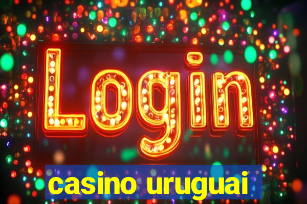 casino uruguai