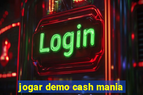 jogar demo cash mania