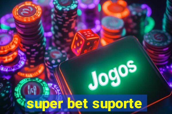 super bet suporte