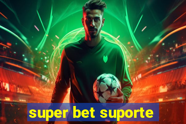 super bet suporte