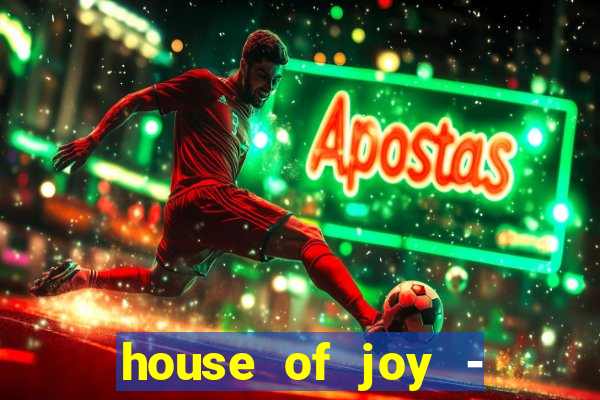 house of joy - casino slots