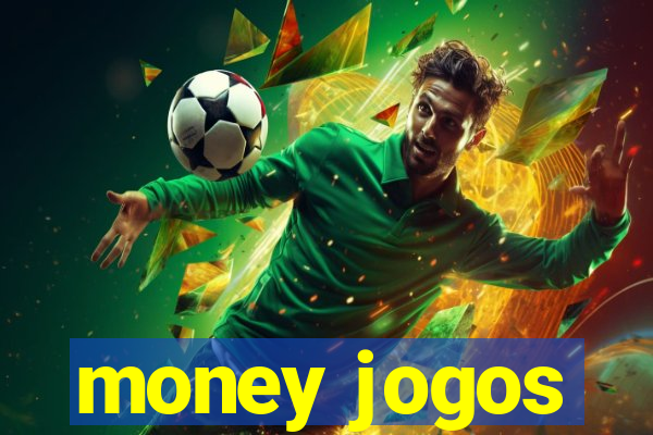 money jogos