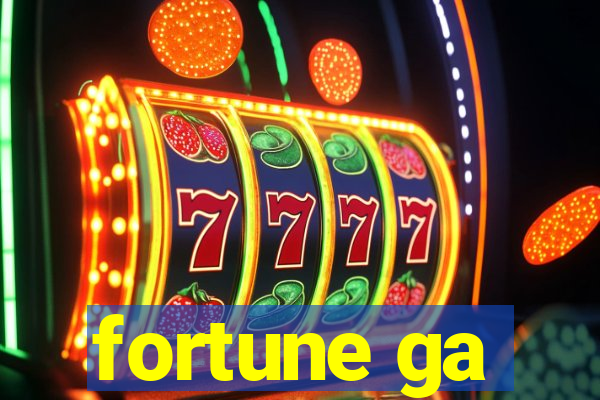 fortune ga