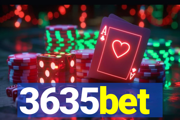 3635bet