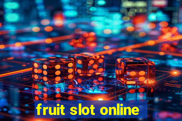 fruit slot online