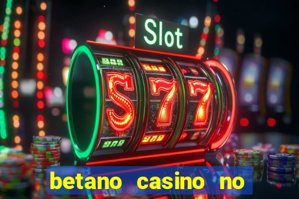 betano casino no deposit bonus