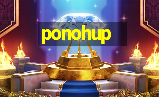 ponohup