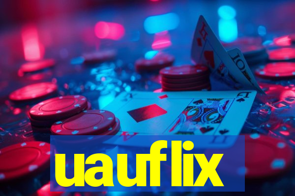 uauflix