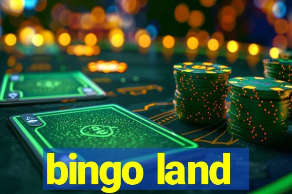 bingo land