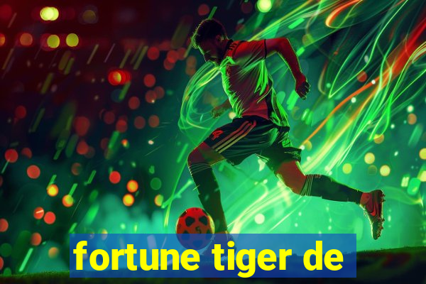 fortune tiger de