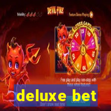 deluxe bet