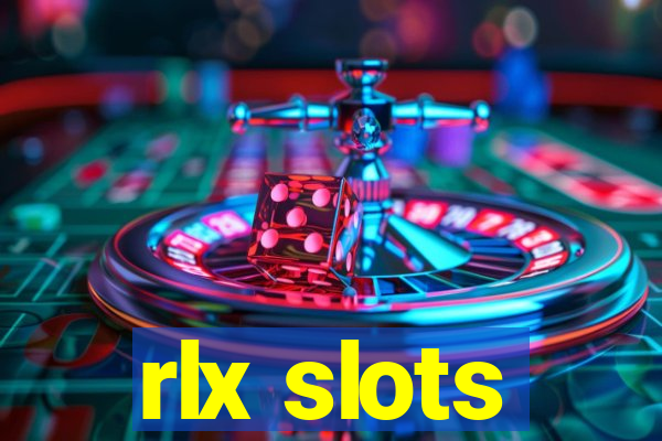 rlx slots