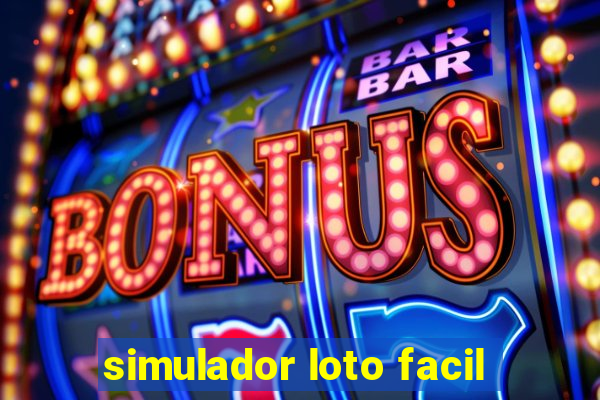 simulador loto facil