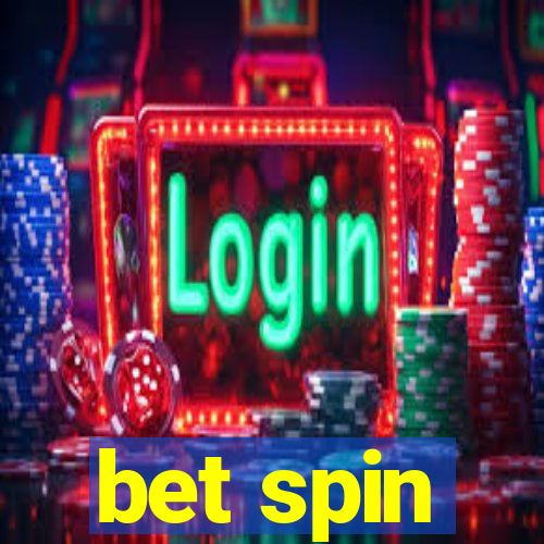 bet spin