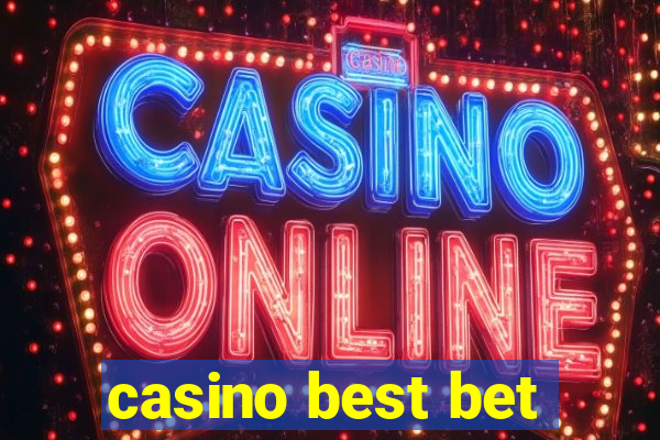 casino best bet