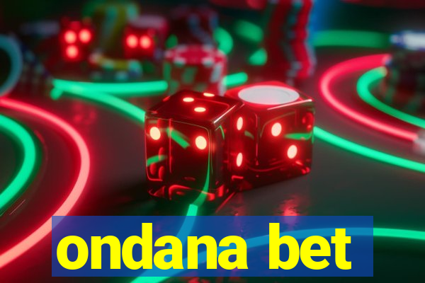 ondana bet