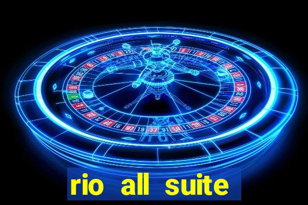 rio all suite casino hotel