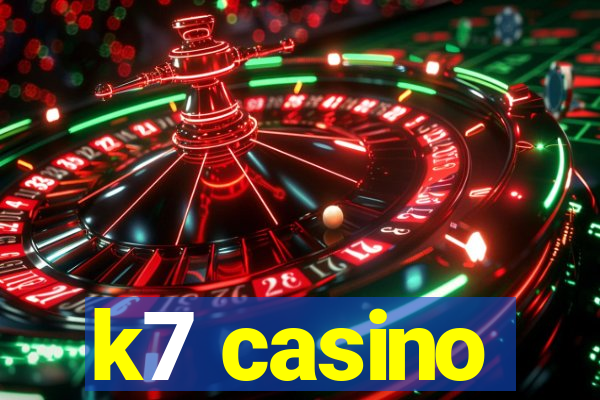 k7 casino