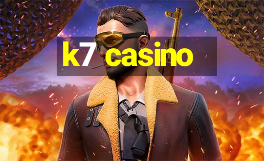 k7 casino