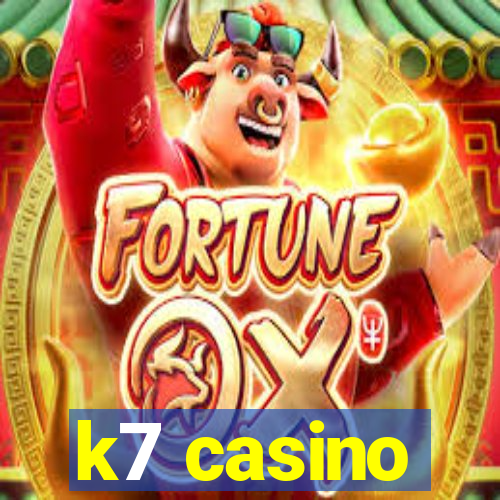 k7 casino