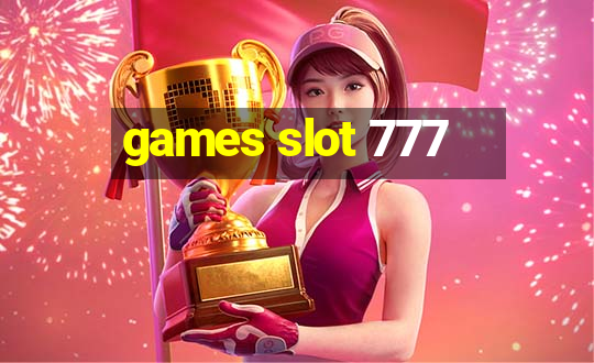 games slot 777