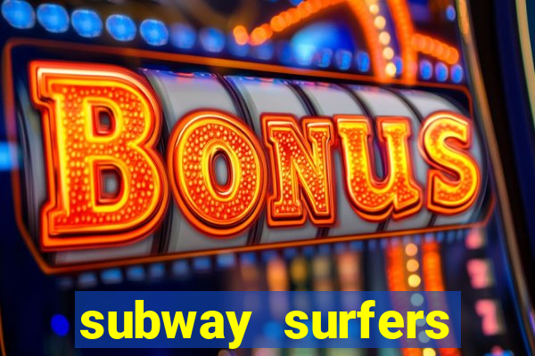 subway surfers zurich download