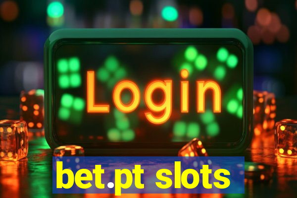 bet.pt slots