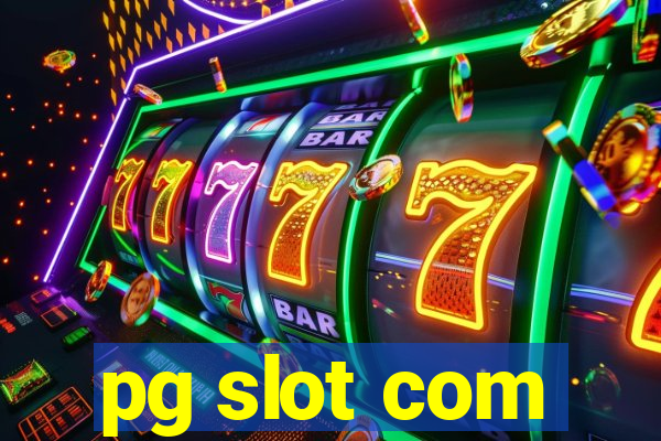 pg slot com