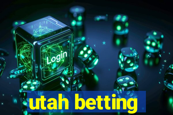 utah betting