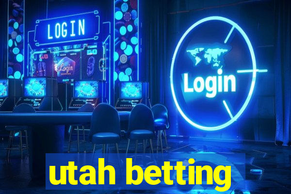 utah betting