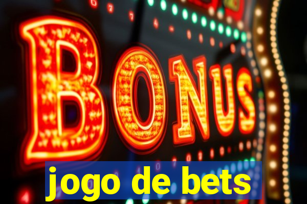 jogo de bets