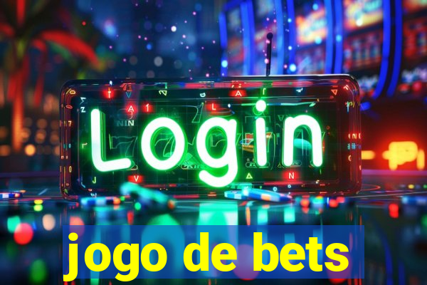 jogo de bets