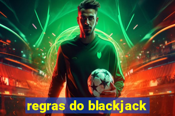 regras do blackjack