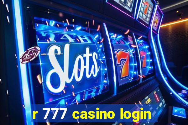 r 777 casino login