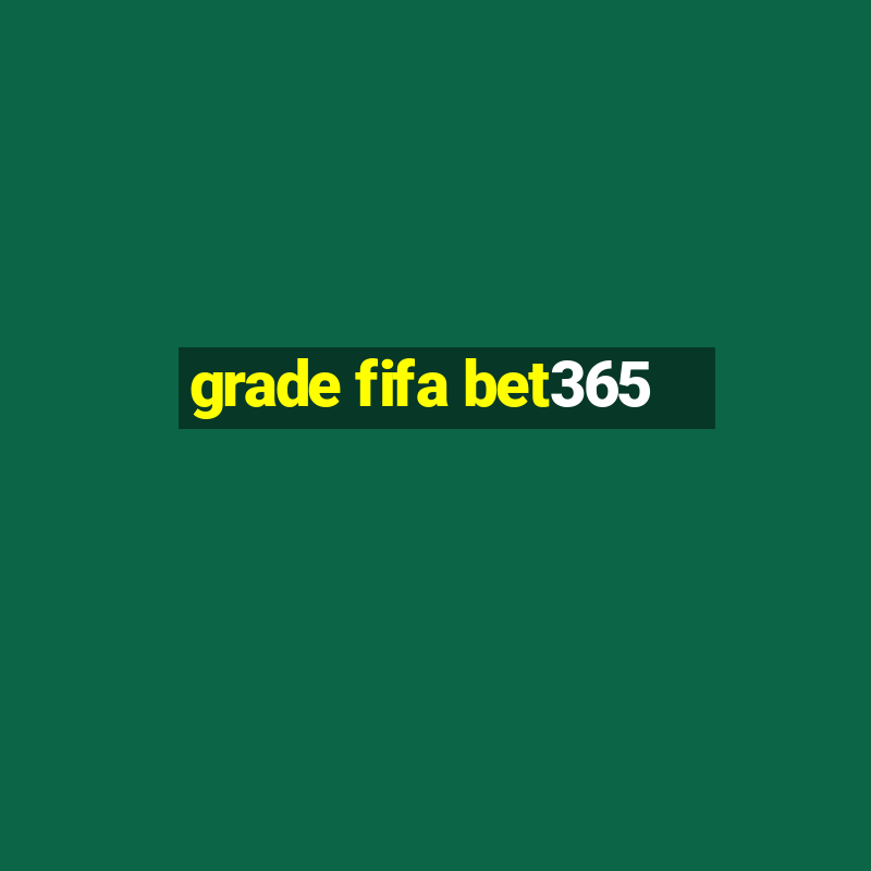 grade fifa bet365