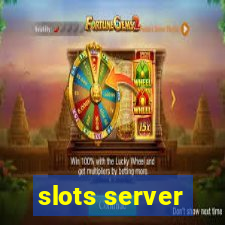 slots server