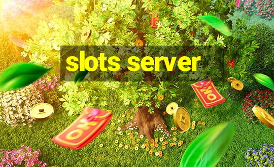 slots server