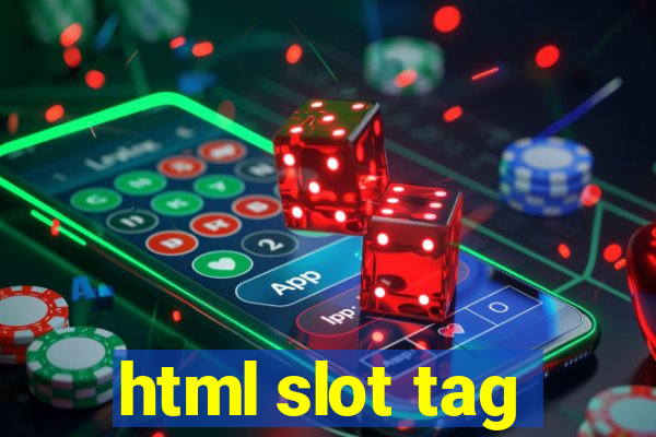 html slot tag