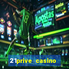 21prive casino welcome bonus