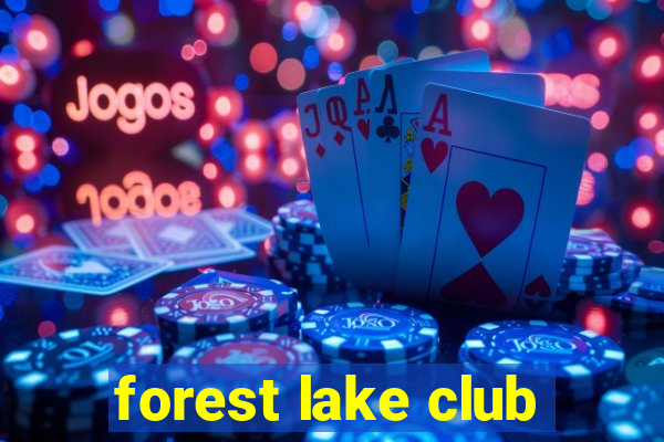 forest lake club