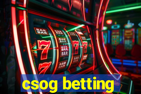 csog betting