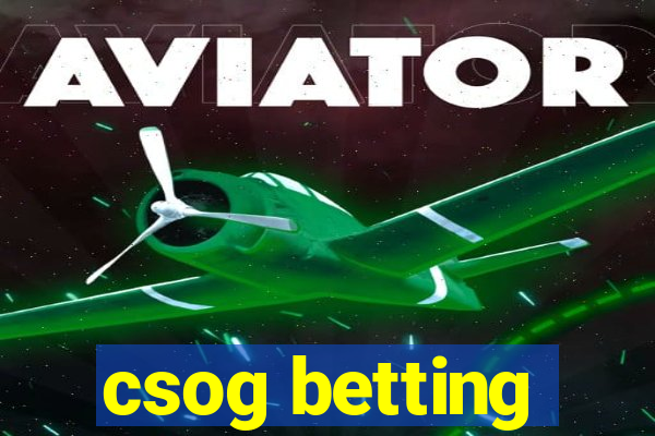 csog betting