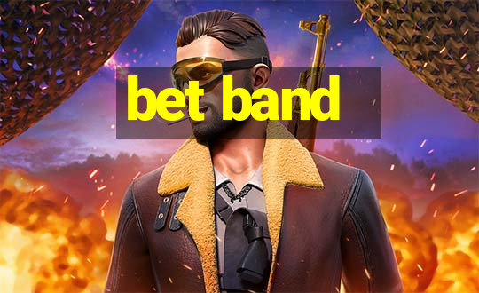 bet band