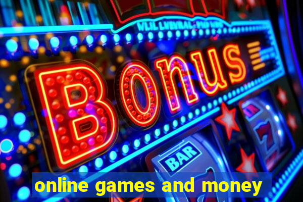 online games and money