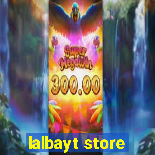 lalbayt store