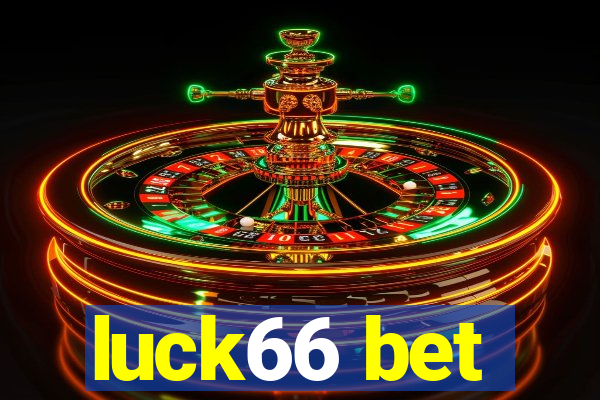 luck66 bet